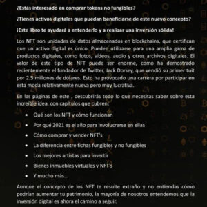NFT (Non-Fungible Token): La Guía Definitiva para Invertir en Tokens No Fungibles para Dominar el Mundo Blockchain y Obtener Ingresos Pasivos (Spanish Edition)